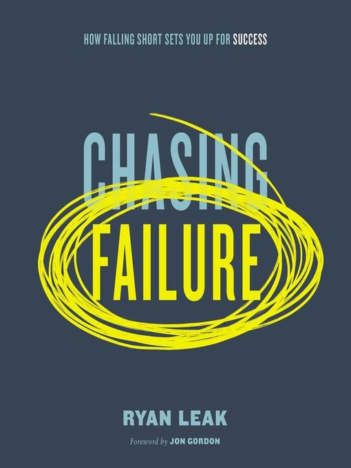 Title details for Chasing Failure by Ryan Leak - Available